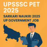 UPSSSC PET 2025 सरकारी नौकरी का मौका