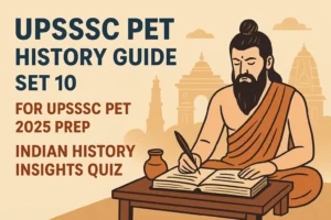 UPSSSC PET History Guide